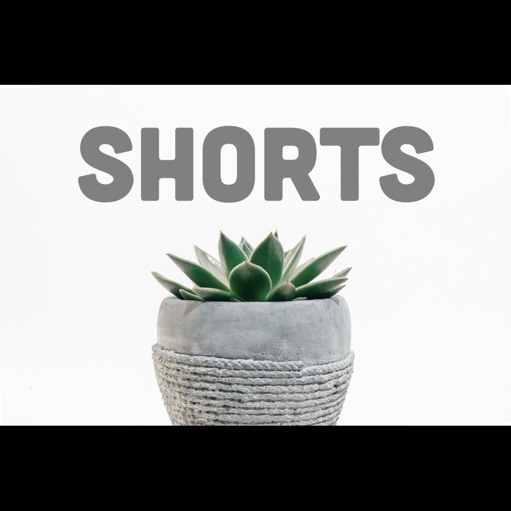 Shorts